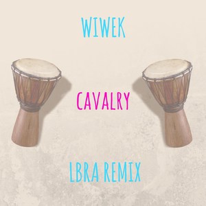 LBRA - Cavalry - LBRA Remix