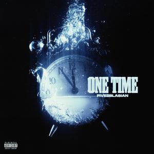 One Time (Explicit)