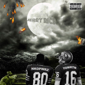 Jerry Rice (Explicit)