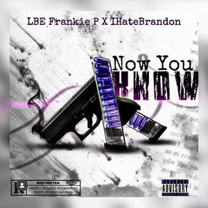 Now You Know (Explicit)