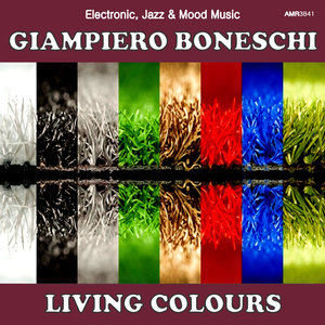 Living Colours (Electronic, Jazz & Mood Music, Direct from the Boneschi Archives)