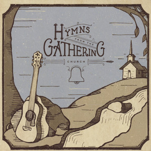 Hymns From the Gathering Church