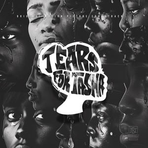 Tears For Tasha (Original Motion Picture Soundtrack) [Explicit]