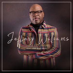 Let's Lift Jesus(feat. Lena Byrd Miles)