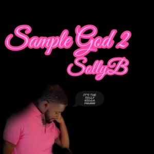 Sample God 2 (Explicit)