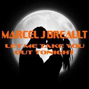 Let Me Take You Out Tonight(feat. Jay Marshall)