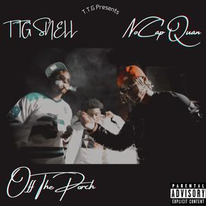 Off The Porch(feat. NoCap Quan) (Explicit)