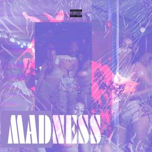 MADNESS (Radio Edit) [Explicit]