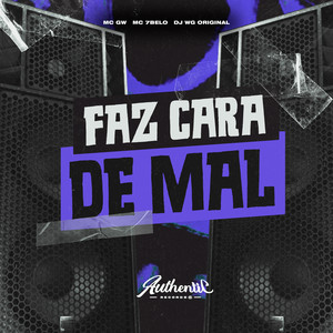 Faz Cara de Mal (Explicit)