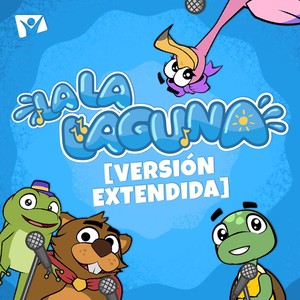 La La Laguna (Versión Extendida)