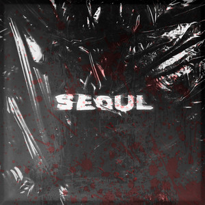 Seoul (Explicit)