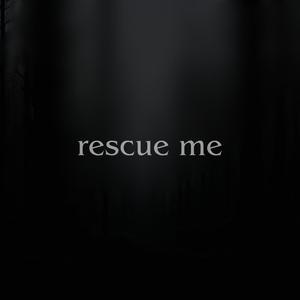 rescue me