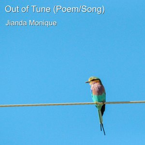 Out of Tune (Poem/Song)