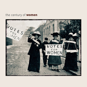 The Century of Women - Retrospective