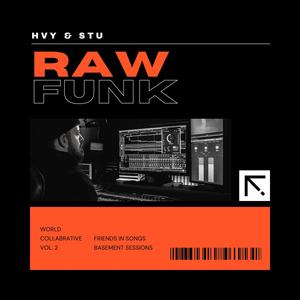 Raw Funk (feat. Hvy Blvy & Stewart McKie)