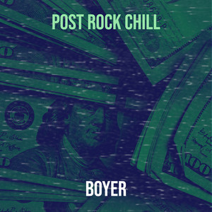 Post Rock Chill