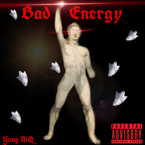 Bad Energy (Explicit)