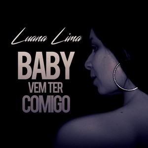 Baby Vem Ter Comigo