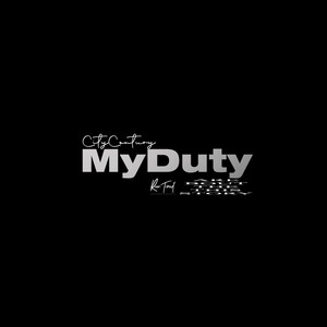 MyDuty (Prod. City Century)