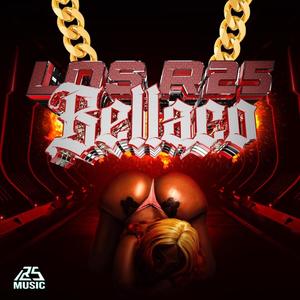 Bellaco (Explicit)