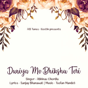 Duniya Me Bhikshu Teri