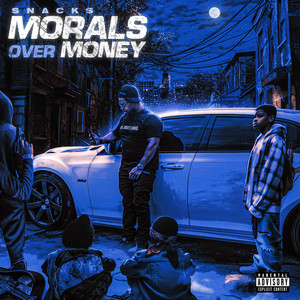 Morals over Money (Explicit)