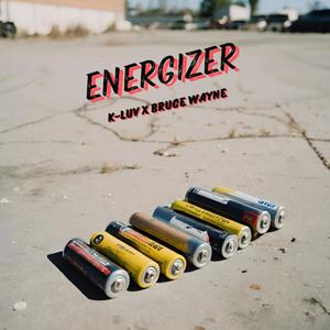 Energizer (feat. K-Luv) (Explicit)