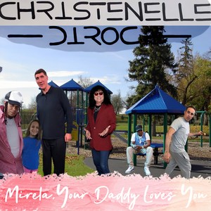 Mirela,Your Daddy Loves You