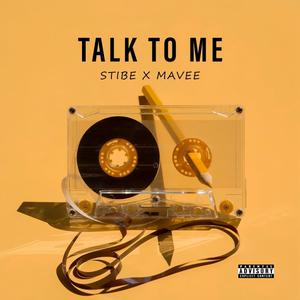 Talk to me (feat. Mavee)