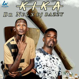 Kika (feat. Dj Nel)