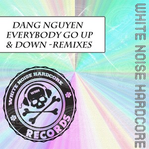 Everybody Go Up & Down (Dang's Hardcore Mix)