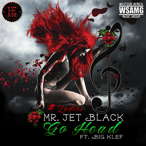 Go Head (feat. Big Klef)