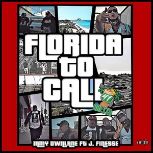 Florida To Cali (feat. J. Finesse) [Explicit]