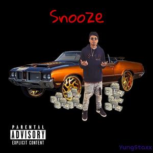 Snooze (Explicit)