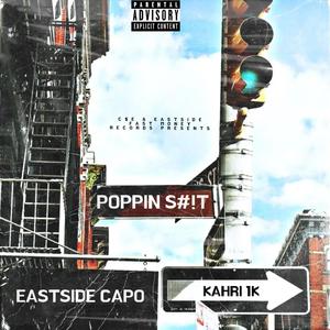 Poppin s**t (feat. Kahri 1k) [Explicit]