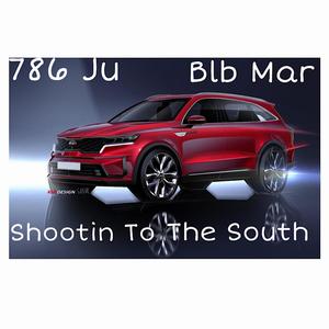 Shootin To The South (feat. Blb Mar) (Explicit)
