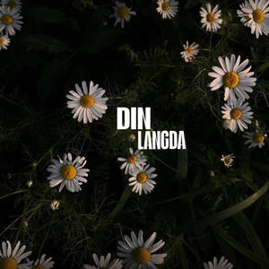 Din Langda (Explicit)