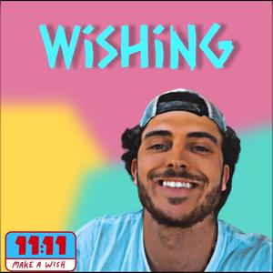 Wishing (Explicit)
