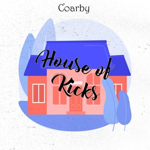 House of kicks