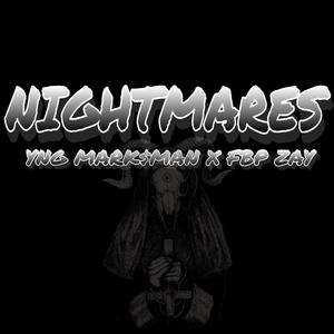 Nightmares Pt. 1 (feat. FBP ZAY) [Explicit]