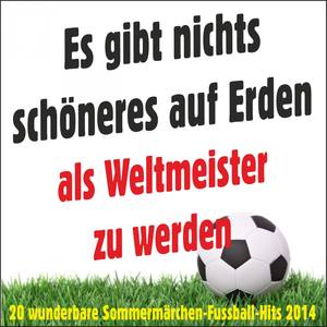 Es gibt nichts schöneres auf Erden (Als Weltmeister zu werden) (Single-Edit)