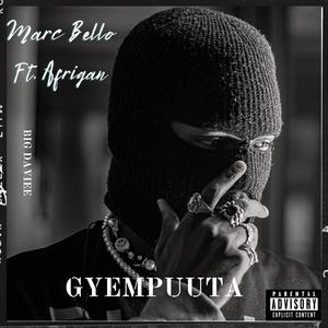 GYEMPUUTA (feat. Afriqan) (GYEMPUUTA) [Explicit]