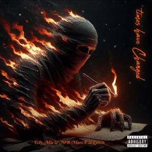 Times Have Changed (feat. Lxmits & MB Mari P) (Explicit)