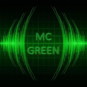 MC Green - Exclusive