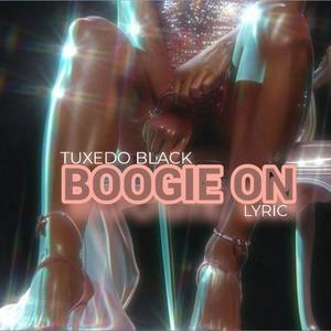 Boogie On (feat. Lyric)