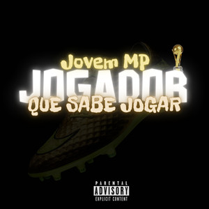 Jogador Que Sabe Jogar (Explicit)