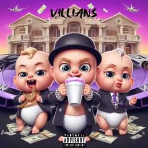 Villains (Explicit)