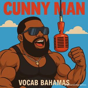 Cunnyman (Explicit)