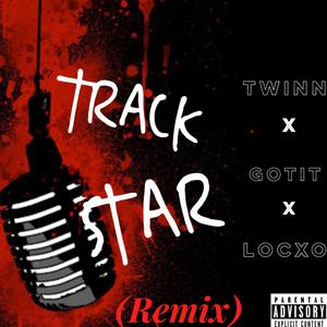 Track Star (feat. No Love Twinn & Biggz Gotit) [Explicit]