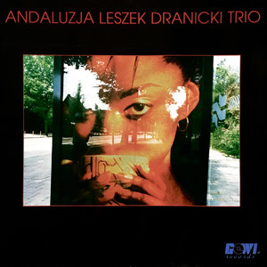 Andaluzja Leszek Dranicki Trio